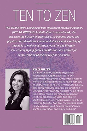 Ten to Zen by Psychic/Medium Kelli Miller
